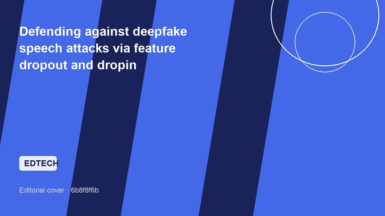 Defending against deepfake speech attacks via feature dropout and dropin regularization in large audio language models
